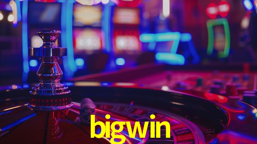 bigwin vip
